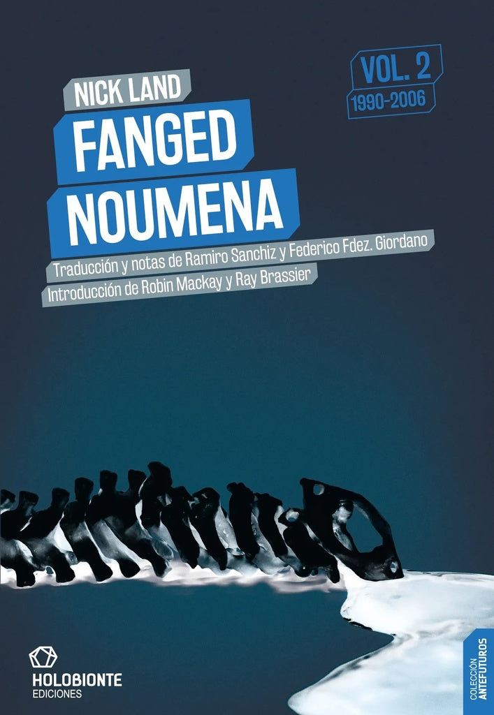 FANGED NOUMENA. VOLUMEN 2 1990 - 2006 | NICK LAND