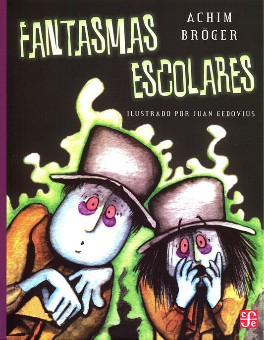 FANTASMAS ESCOLARES | ACHIM BROGER
