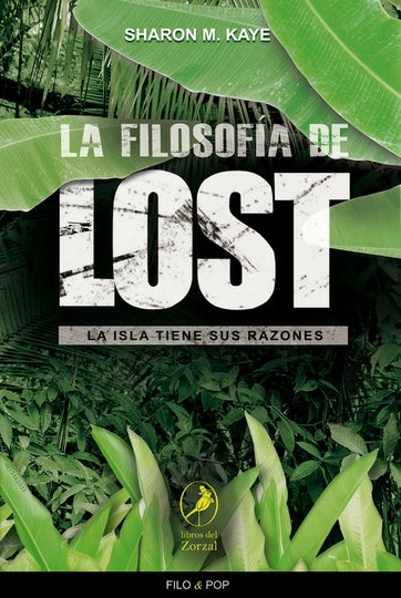 FILOSOFIA DE LOST, LA | SHARON M. KAYE