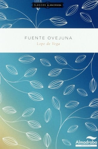 FUENTE OVEJUNA | LOPE DE VEGA