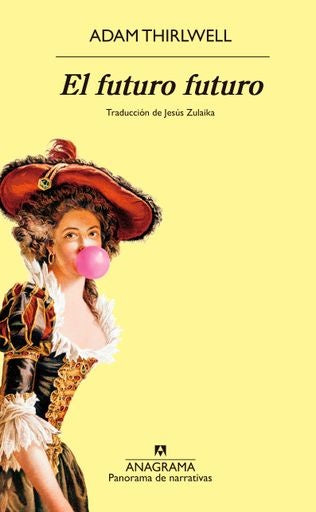 FUTURO FUTURO, EL | ADAM THIRLWELL