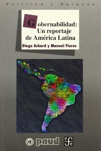 GOBERNABILIDAD: UN REPORTAJE DE AMERICA LATINA | DIEGO Y FLORES  MANUEL ACHARD