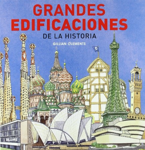 GRANDES EDIFICACIONES DE LA HISTORIA | GILLIAN CLEMENTS