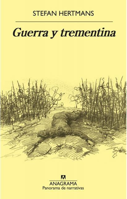 GUERRA Y TREMENTINA | STEFAN HERTMANS