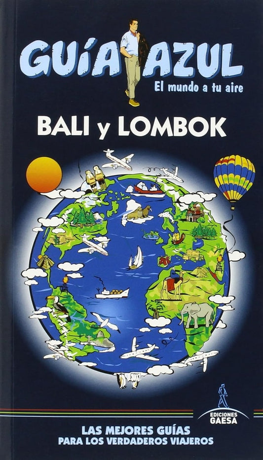 GUIA AZUL. BALI Y LOMBOK