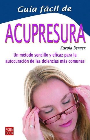 GUIA FACIL DE ACUPRESURA | KAROLA BERGER