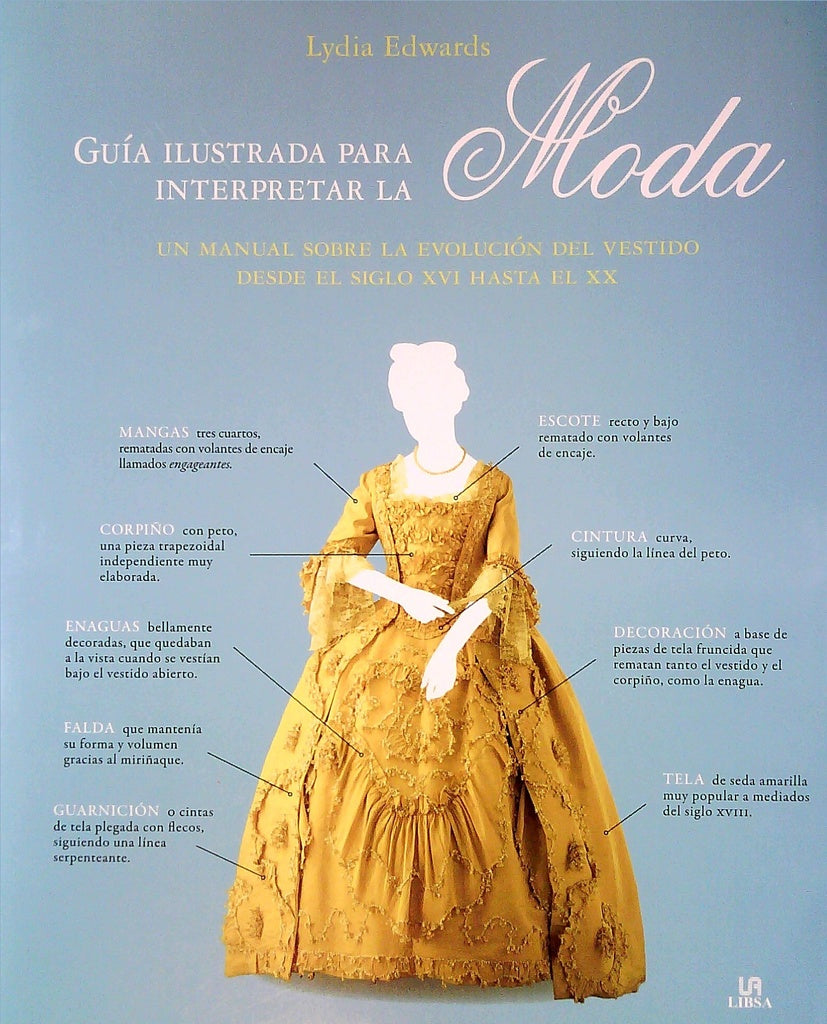 GUIA ILUSTRADA PARA INTERPRETAR LA MODA | LYDIA EDWARDS