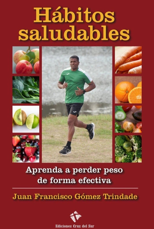 HABITOS SALUDABLES | JUAN FRANCISCO GOMEZ TRINDADE