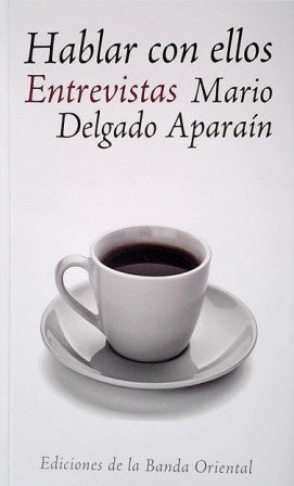 HABLAR CON ELLOS | MARIO DELGADO APARAIN