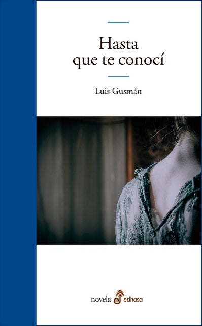HASTA QUE TE CONOCI | LUIS GUSMAN