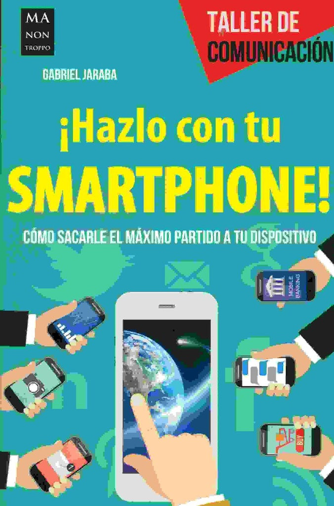HAZLO CON TU SMARTPHONE! | GABRIEL JARABA