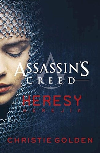 HEREJIA. ASSASSIN S CREED. HERESY | CHRISTIE GOLDEN