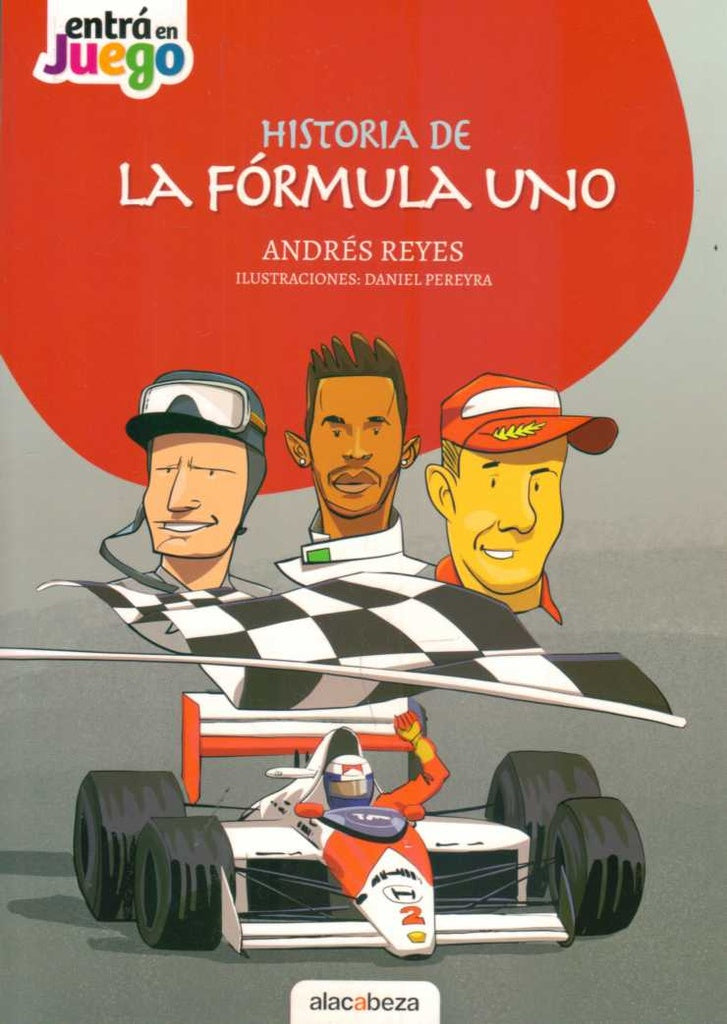 Historia de la Fórmula Uno | ANDRES REYES