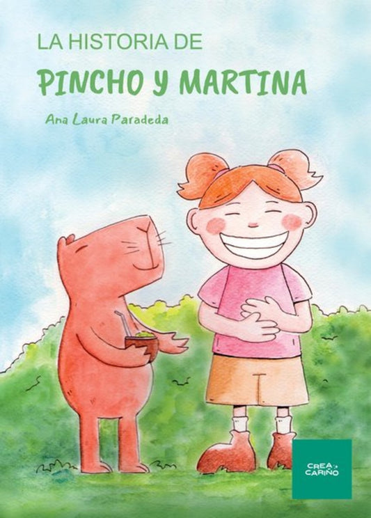 HISTORIA DE PINCHO Y MARTINA, LA | ANA LAURA PARADEDA