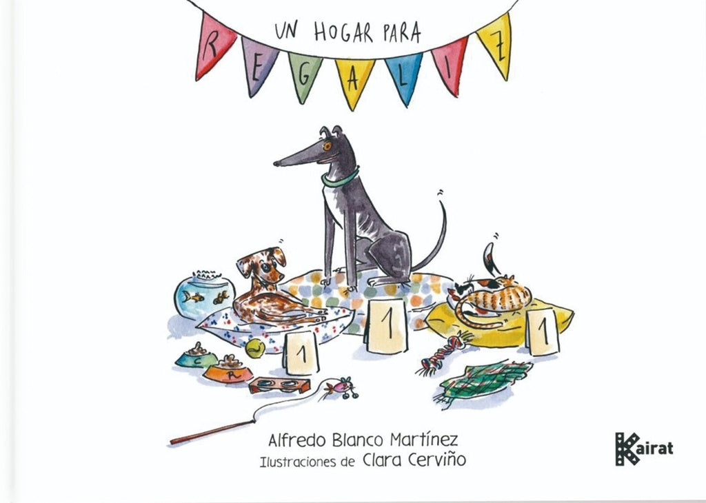 HOGAR PARA REGALIZ, UN | ALFREDO/ CERVIÑO  CLARA BLANCO MARTINEZ