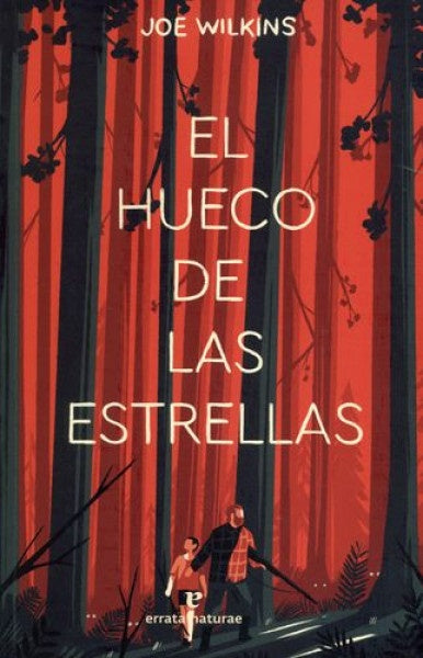HUECO DE LAS ESTRELLAS, EL | JOE WILKINS