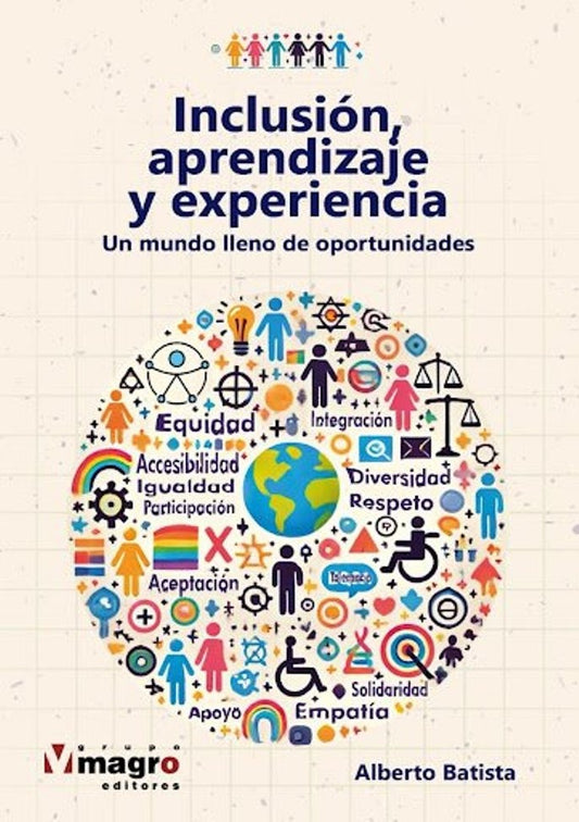 INCLUSION, APRENDIZAJE Y EXPERIENCIA | ALBERTO BATISTA