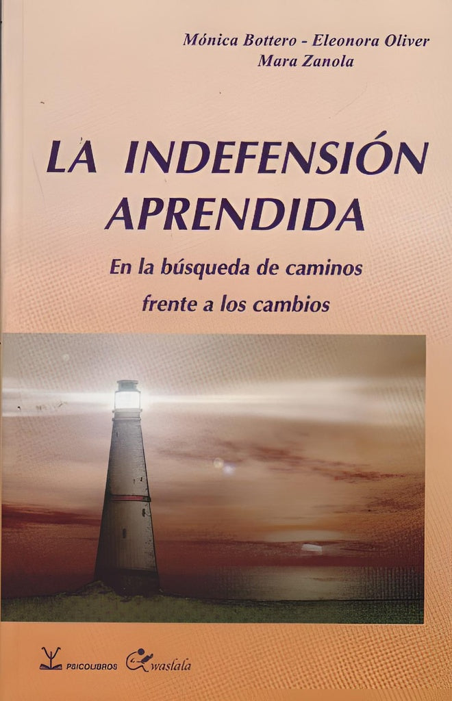 La indefensión aprendida | MONICA BOTTERO - ELEONORA OLIVER- MARA ZANOLA