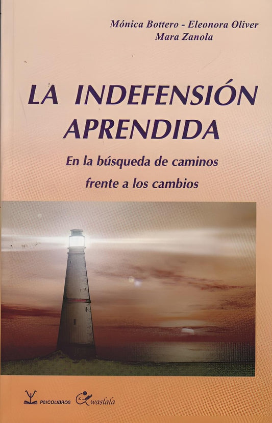 La indefensión aprendida | MONICA BOTTERO - ELEONORA OLIVER- MARA ZANOLA