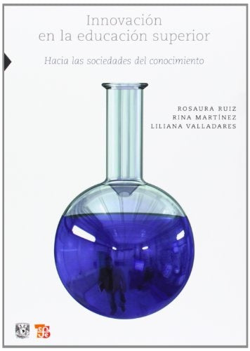 INNOVACION EN LA EDUCACION SUPERIOR | ROSAURA/ MARTINEZ  RINA/ VALLADARES  LILIANA RUIZ