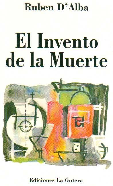 INVENTO DE LA MUERTE, EL | RUBEN D ALBA