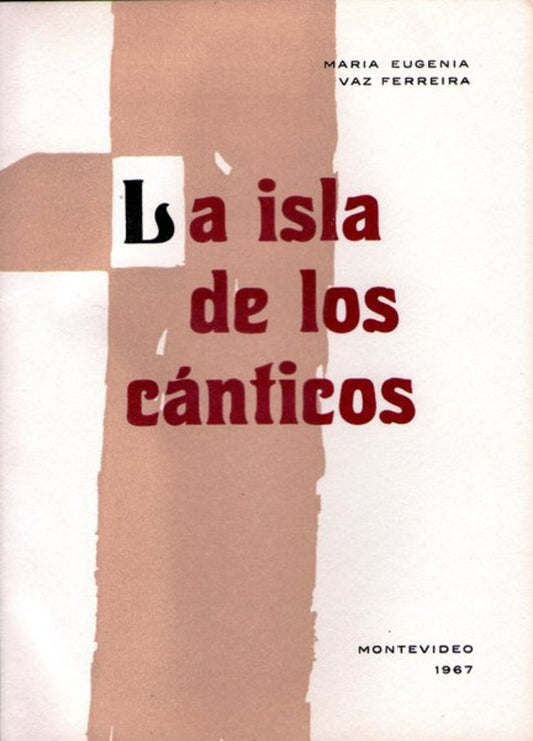 ISLA DE LOS CANTICOS, LA | MARIA EUGENIA VAZ FERREIRA