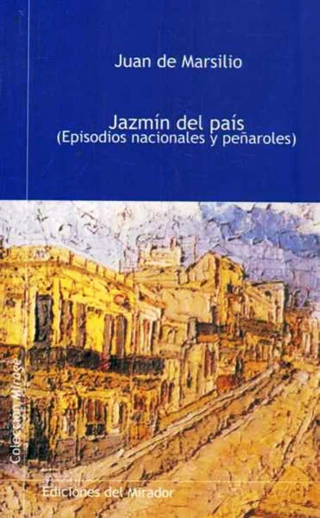 JAZMIN DEL PAIS | JUAN DE MARSILIO