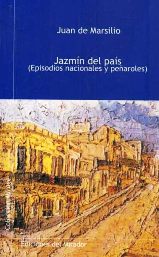 JAZMIN DEL PAIS | JUAN DE MARSILIO