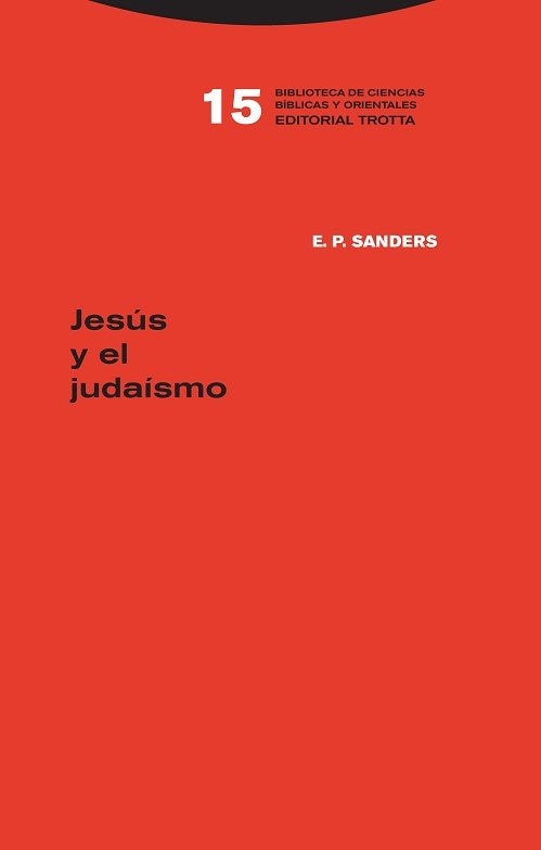 JESUS Y EL JUDAISMO | E. P. SANDERS