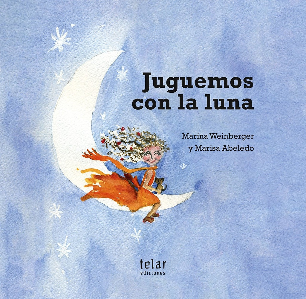 JUGUEMOS CON LA LUNA | MARINA/ ABELEDO  MARISA WEINBERGER