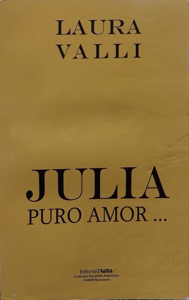 JULIA PURO AMOR... | LAURA VALLI