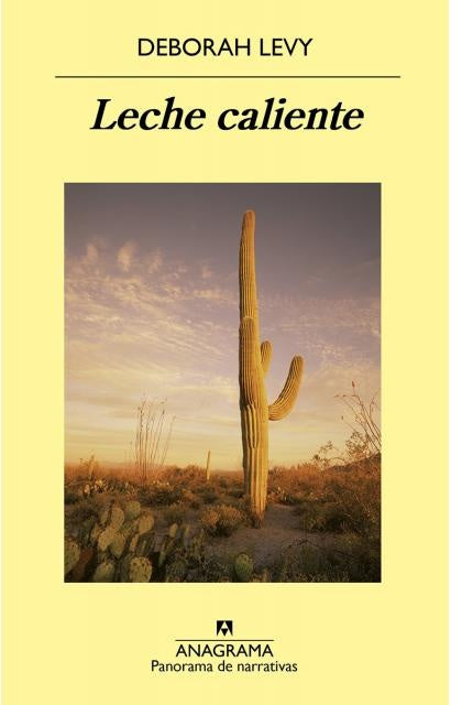 LECHE CALIENTE | DEBORAH LEVY