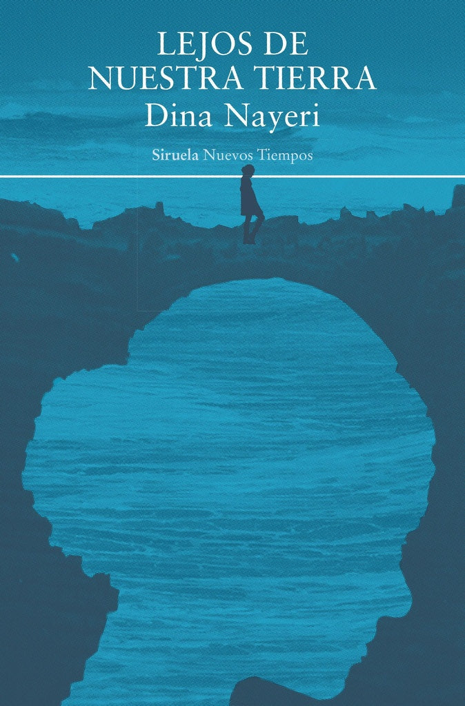 LEJOS DE NUESTRA TIERRA | DINA NAYERI