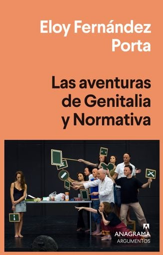 Las aventuras de Genitalia y Normativa | ELOY FERNANDEZ PORTA