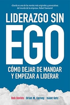 LIDERAZGO SIN EGO | BOB/ CARNEY  BRIAN/ GETZ  ISAAC DAVIDS