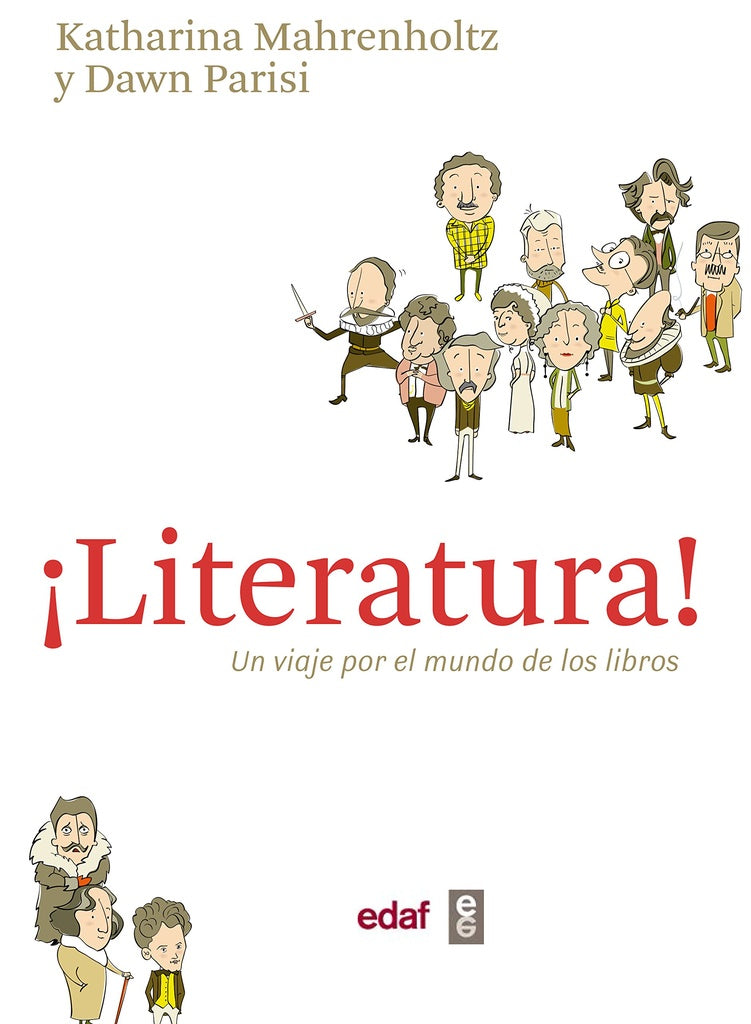 LITERATURA! UN VIAJE POR EL MUNDO DE LOS LIBROS | KATHARINA/ PARISI  DAWN MAHRENHOLTZ