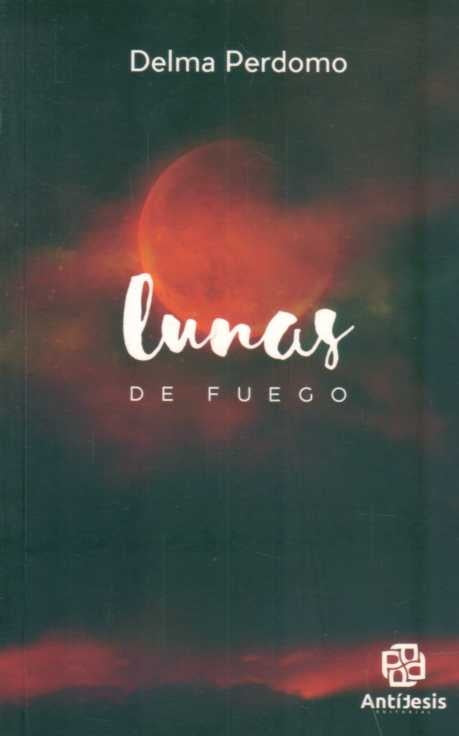 LUNAS DE FUEGO | DELMA PERDOMO