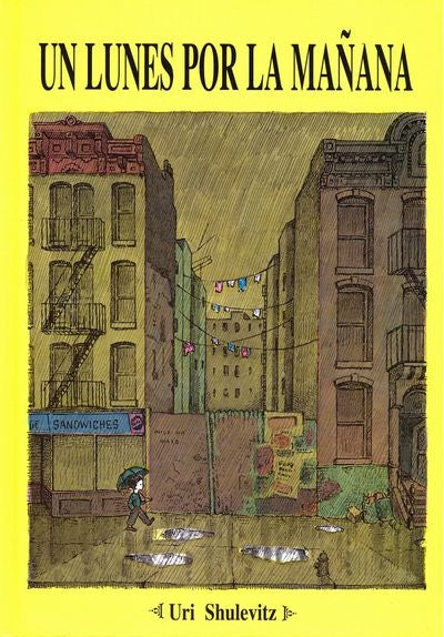 LUNES POR LA MAÑANA, UN | URI SHULEVITZ
