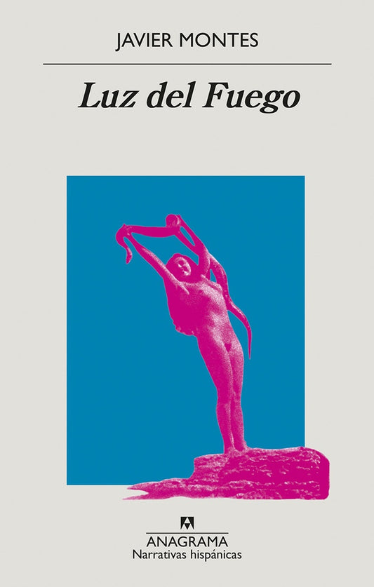 LUZ DEL FUEGO | JAVIER MONTES