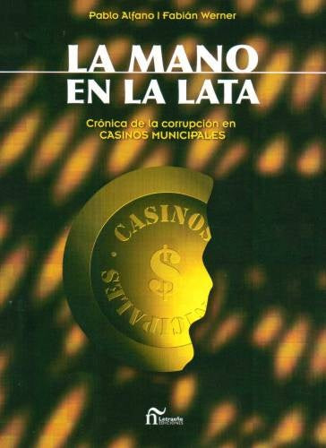 MANO EN LA LATA, LA | PABLO ALFANO-FABIAN WERNER