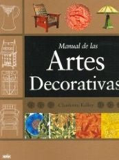 MANUAL DE LAS ARTES DECORATIVAS | CHARLOTTE KELLEY