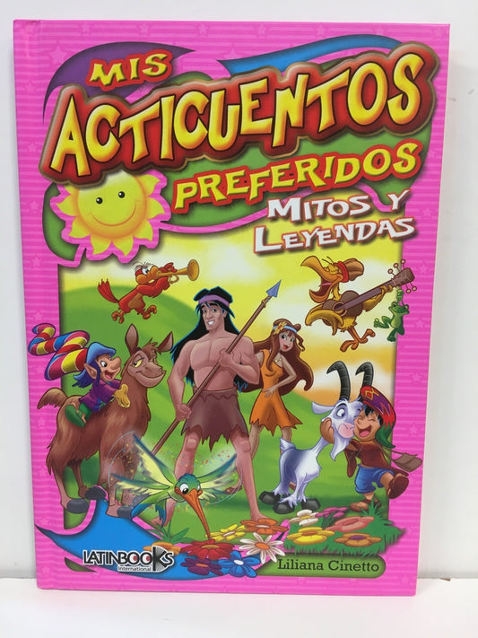 Mis acticuentos preferidos: Mitos y Leyendas 1 | LILIANA CINETTO