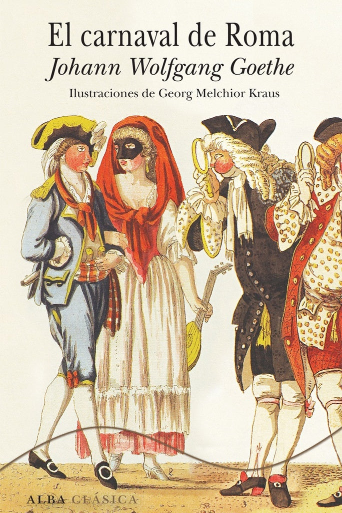 El carnaval de Roma | GOETHE JOHANN W.