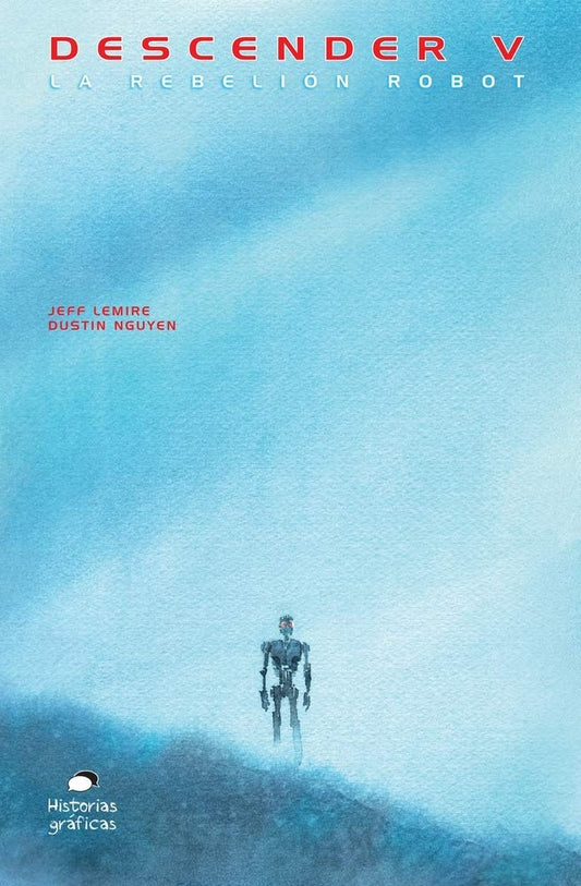Descender 5. La rebelión robot | JEFF LEMIRE