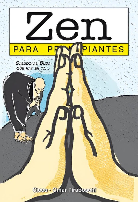 Zen para principiantes | Emilio Fernández Cicco