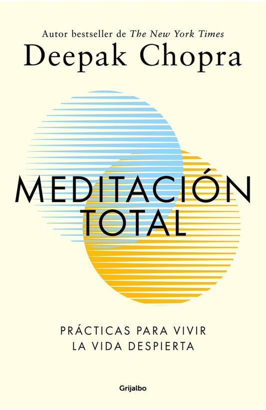 Meditación total | Deepak Chopra