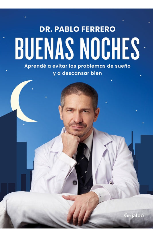 Buenas Noches | DR. PABLO FERRERO