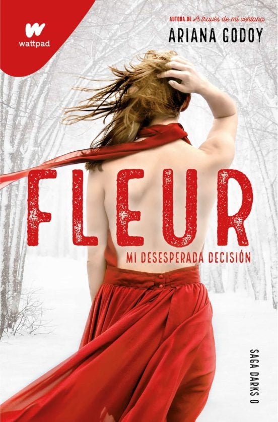 Fleur. Mi desesperada decisión | Ariana Godoy