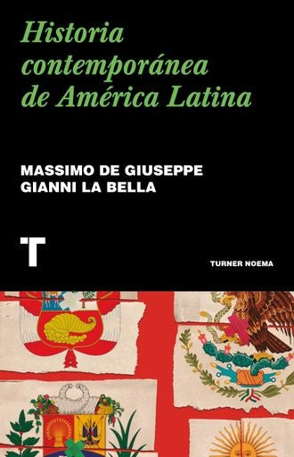 HISTORIA CONTEMPORANEA DE AMERICA LATINA | MASSIMO  DE GIUSEPPE