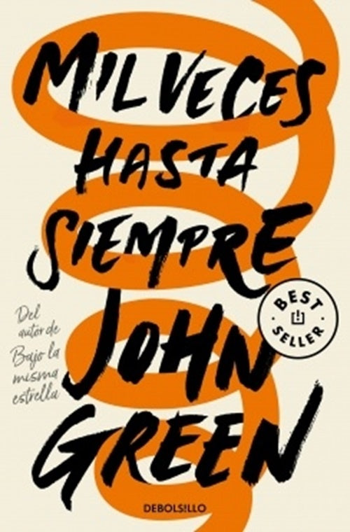 Mil veces hasta siempre | John Green